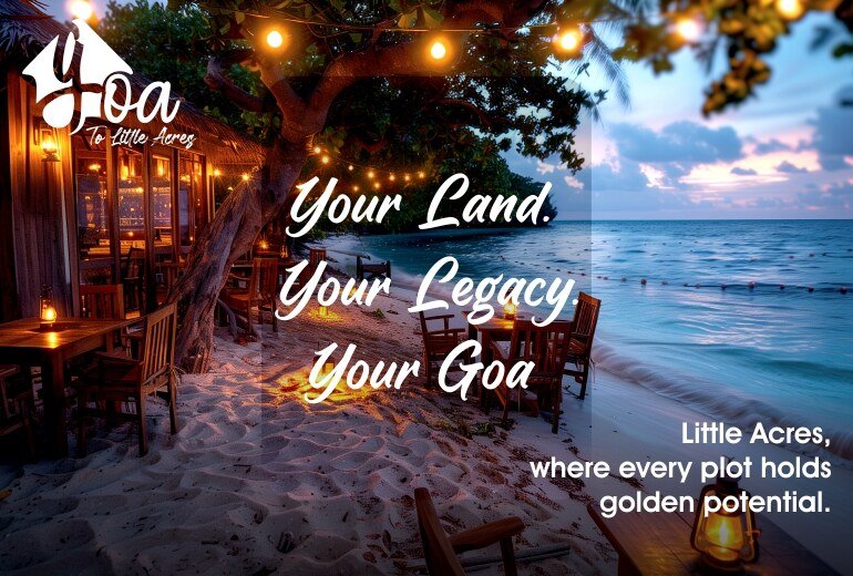 Goa To Little Acres – Residential Plots in Goa